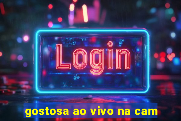 gostosa ao vivo na cam